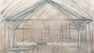 Austellung: Siglinde Mix - Die Kirche im Dorf lassen